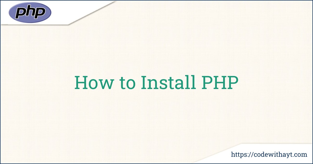 How to Install PHP