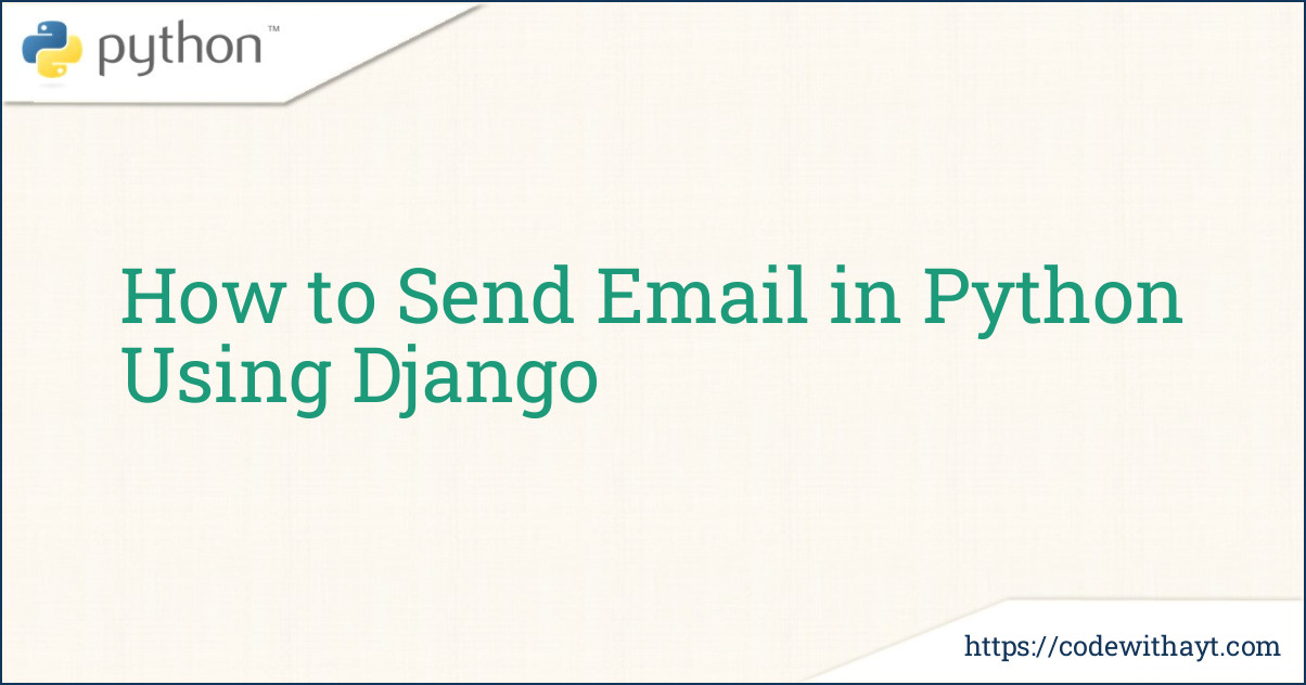 How to Send Email in Python Using Django-image